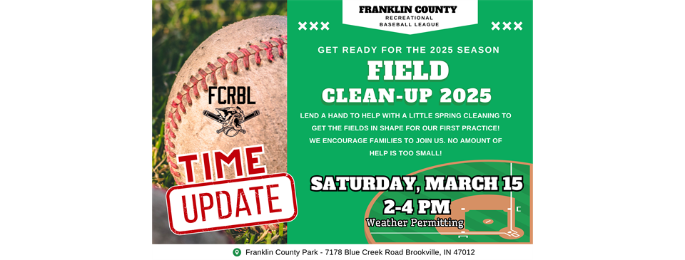 FIELD CLEAN UP 3/15/25 2-4 PM!